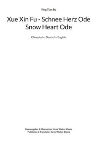 Vorderes Coverbild Xue Xin Fu - Schnee Herz Ode - Snow Heart Ode