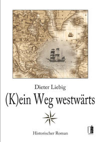 Vorderes Coverbild (K)ein Weg westwärts