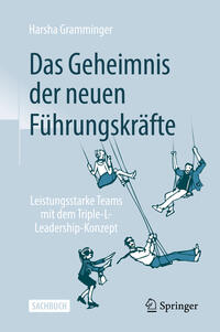 Vorderes Coverbild Das Geheimnis der neuen Führungskräfte