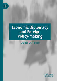 Vorderes Coverbild Economic Diplomacy and Foreign Policy-making
