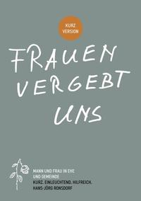 Vorderes Coverbild Frauen vergebt uns - Kurzversion