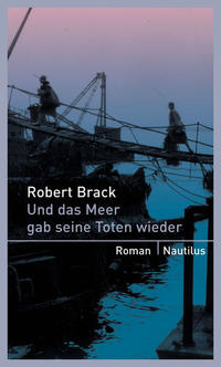 Vorderes Coverbild Und das Meer gab seine Toten wieder