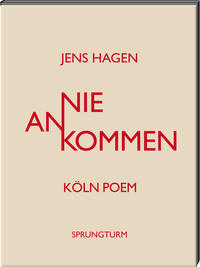 Vorderes Coverbild Jens Hagen Nie ankommen