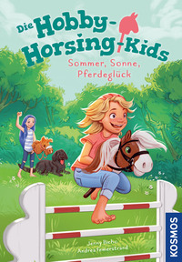 Vorderes Coverbild Die Hobby-Horsing-Kids, 2, Sommer, Sonne, Pferdeglück