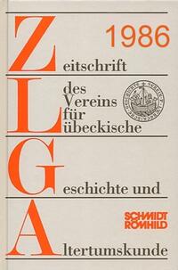 Vorderes Coverbild Zeitschrift des Vereins für Lübeckische Geschichte und Altertumskunde / Zeitschrift des Vereins für Lübeckische Geschichte und Altertumskunde