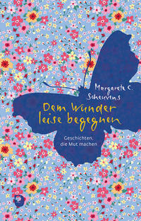 Vorderes Coverbild Dem Wunder leise begegnen