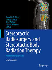Vorderes Coverbild Stereotactic Radiosurgery and Stereotactic Body Radiation Therapy