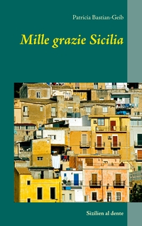 Vorderes Coverbild Mille grazie Sicilia