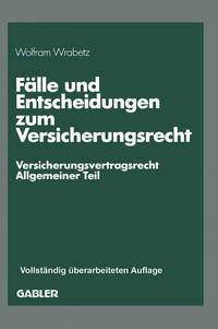 Vorderes Coverbild Fälle und Entscheidungen zum Versicherungsrecht