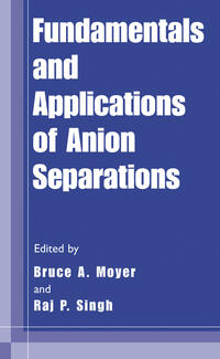 Vorderes Coverbild Fundamentals and Applications of Anion Separations