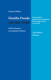 Vorderes Coverbild Geteilte Freude - Schiller-Rezeption in der jüdischen Moderne
