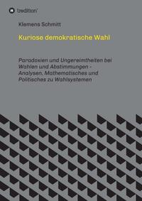 Vorderes Coverbild Kuriose demokratische Wahl