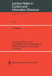 Vorderes Coverbild On Moment Theory and Controllability of One-Dimensional Vibrating Systems and Heating Processes