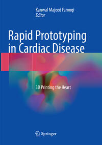 Vorderes Coverbild Rapid Prototyping in Cardiac Disease