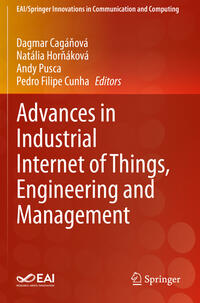 Vorderes Coverbild Advances in Industrial Internet of Things, Engineering and Management
