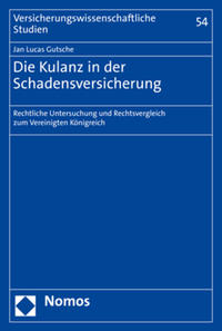 Vorderes Coverbild Die Kulanz in der Schadensversicherung