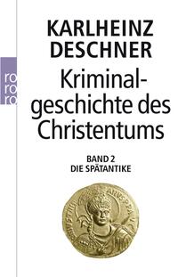 Vorderes Coverbild Kriminalgeschichte des Christentums 2