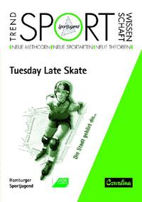 Vorderes Coverbild Tuesday Late Skate