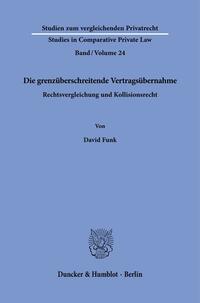 Vorderes Coverbild Die grenzüberschreitende Vertragsübernahme