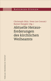 Vorderes Coverbild Aktuelle Herausforderungen des kirchlichen Weiheamts