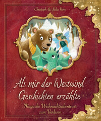 Vorderes Coverbild Als mir der Westwind Geschichten erzählte – Magische Weihnachtsabenteuer zum Vorlesen