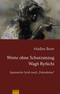Vorderes Coverbild „Worte ohne Schutzanzug“: Wagô Ryôichi