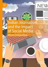 Vorderes Coverbild Indian Journalism and the Impact of Social Media