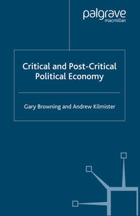 Vorderes Coverbild Critical and Post-Critical Political Economy