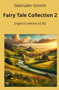 Vorderes Coverbild Fairy Tale Collection 2: Englisch Lektüre A2 - B2