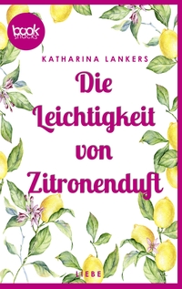 Vorderes Coverbild Die Leichtigkeit von Zitronenduft