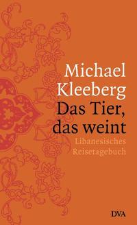 Vorderes Coverbild Das Tier, das weint