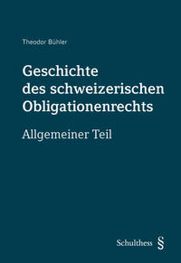 Vorderes Coverbild Geschichte des schweizerischen Obligationenrechts