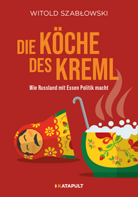 Vorderes Coverbild Die Köche des Kreml