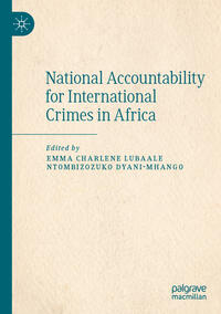 Vorderes Coverbild National Accountability for International Crimes in Africa