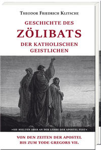 Vorderes Coverbild Geschichte des Zölibats der katholischen Geistlichen