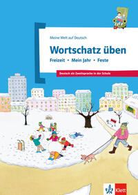 Vorderes Coverbild Wortschatz üben: Freizeit - Mein Jahr - Feste