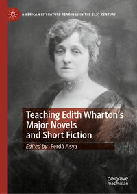 Vorderes Coverbild Teaching Edith Wharton’s Major Novels and Short Fiction