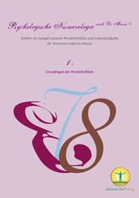 Vorderes Coverbild Psychologische Numerologie nach Dr. Mazza ®