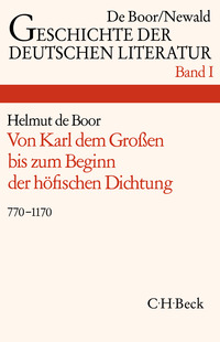 Vorderes Coverbild Geschichte der deutschen Literatur Bd. 1: Die deutsche Literatur von Karl dem Großen bis zum Beginn der höfischen Dichtung (770-1170)