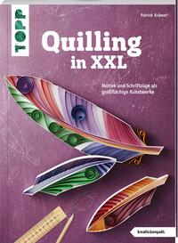 Vorderes Coverbild Quilling in XXL (kreativ.kompakt.)