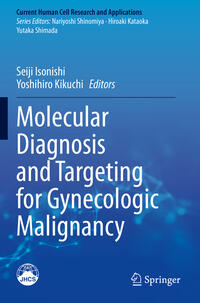 Vorderes Coverbild Molecular Diagnosis and Targeting for Gynecologic Malignancy