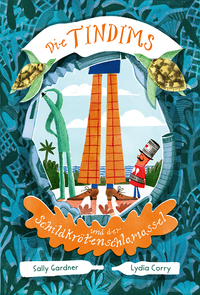 Vorderes Coverbild Die Tindims und der Schildkrötenschlamassel