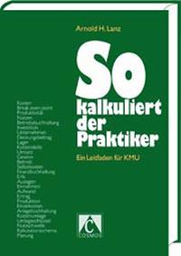 Vorderes Coverbild So kalkuliert der Praktiker
