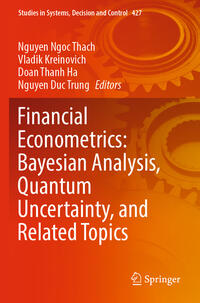 Vorderes Coverbild Financial Econometrics: Bayesian Analysis, Quantum Uncertainty, and Related Topics