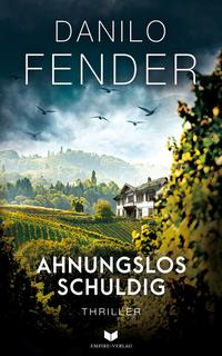 Vorderes Coverbild Ahnunglos schuldig: Thriller