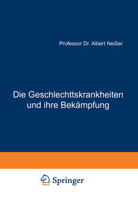 Vorderes Coverbild Die Geschlechtskrankheiten und ihre Bekämpfung