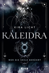 Vorderes Coverbild Kaleidra - Wer die Seele berührt (Band 2)
