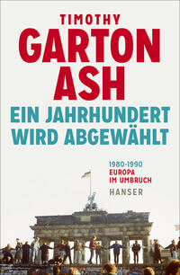 Vorderes Coverbild Ein Jahrhundert wird abgewählt