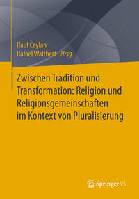 Vorderes Coverbild Zwischen Tradition und Transformation: Religion und Religionsgemeinschaften im Kontext von Pluralisierung