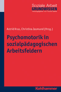 Vorderes Coverbild Psychomotorik in sozialpädagogischen Arbeitsfeldern